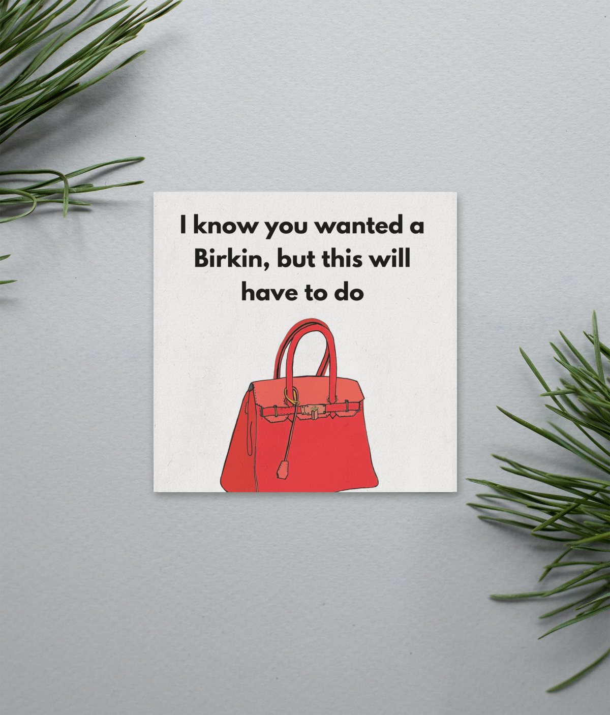 No Birkin for you